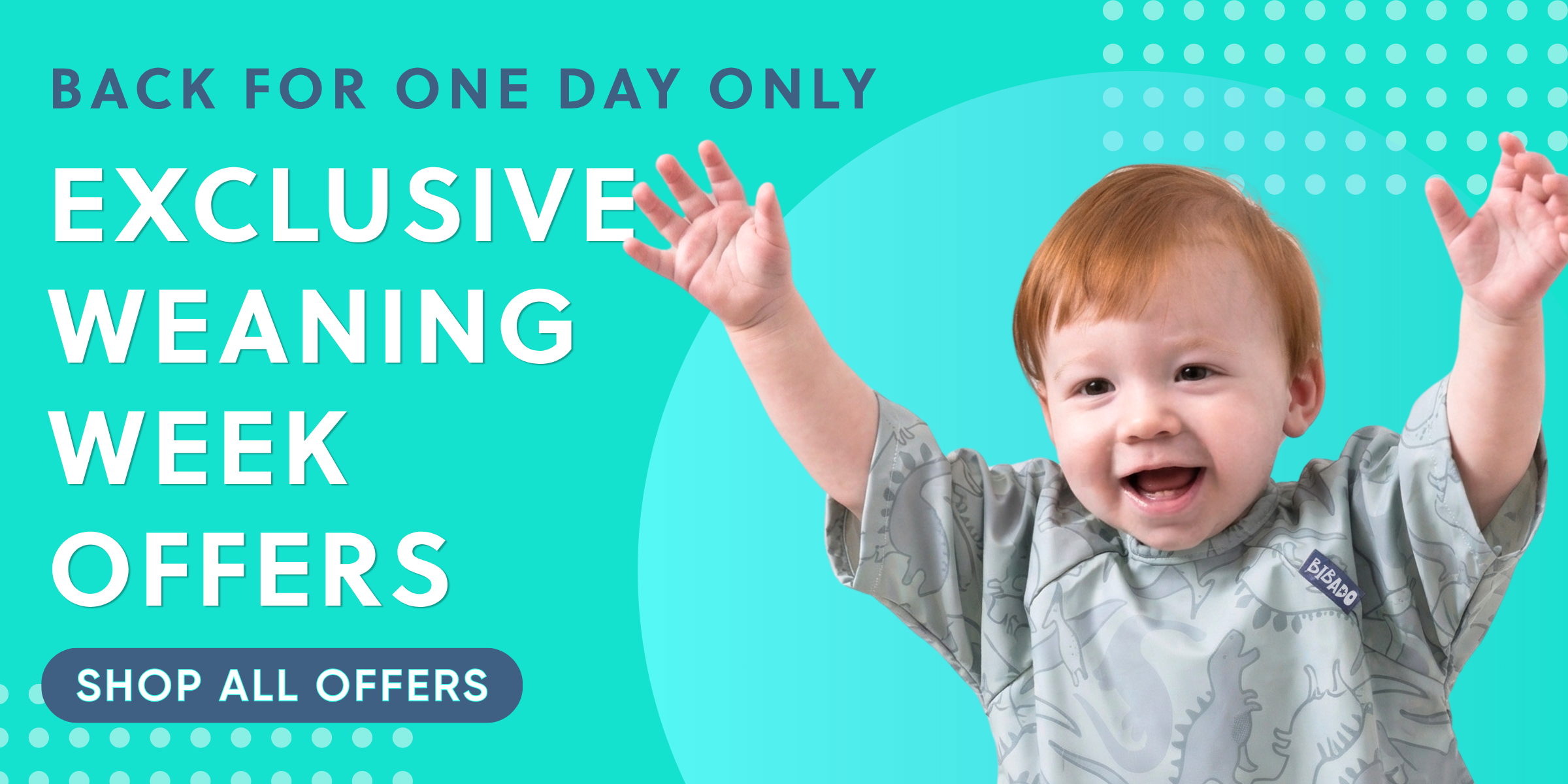 Happy baby in a grey dinosaur smock, celebrating Weaning Week offers on a teal background.