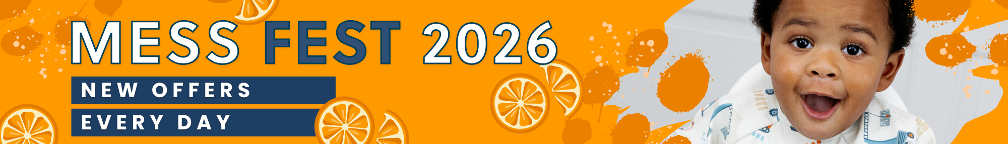 Promotional banner for MESS FEST 2026 with orange citrus graphics, the text 'NEW OFFERS EVERY DAY,' and a partial photo of a smiling child on the right.